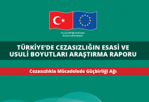 TÜRKİYE’DE CEZASIZLIĞIN ESASİ VE USULİ BOYUTLARI ARAŞTIRMA RAPORU